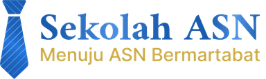 Sekolah ASN — Menuju ASN Bermartabat